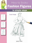 How to Draw in Simple Steps - Fashion Figures - Art & Office