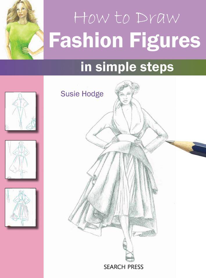 How to Draw in Simple Steps - Fashion Figures - Art & Office